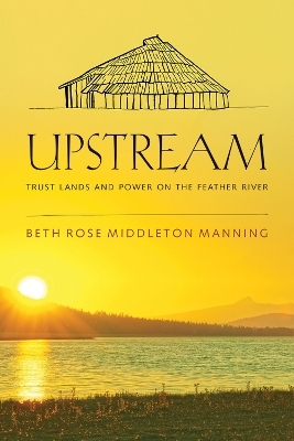 Upstream - Beth Rose Middleton Manning