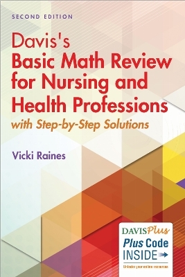 Davis's Basic Math Review for Nursing and Health Professions - Vicki Raines