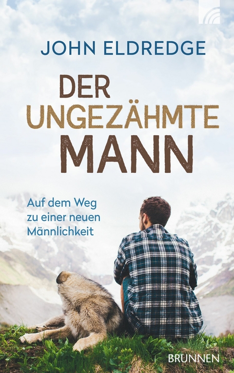 Der ungez&auml;hmte Mann - John Eldredge