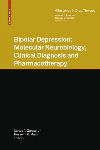 Bipolar Depression: Molecular Neurobiology, Clinical Diagnosis and Pharmacotherapy