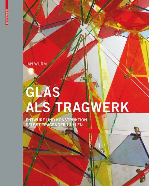 Glas als Tragwerk - Jan Wurm