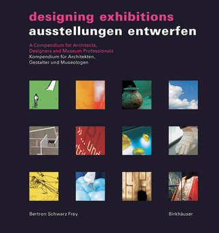 Ausstellungen entwerfen / Designing Exhibitions