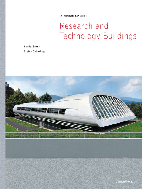 Research and Technology Buildings - hardo Braun, Dieter Grömling
