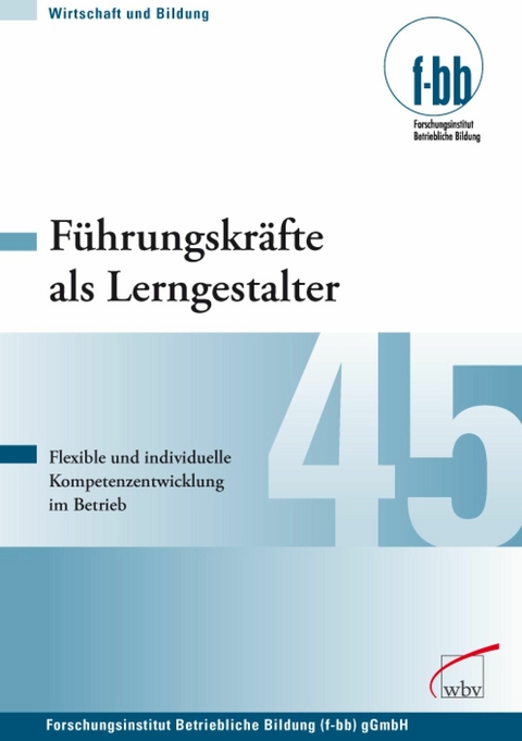 F&uuml;hrungskr&auml;fte als Lerngestalter - 