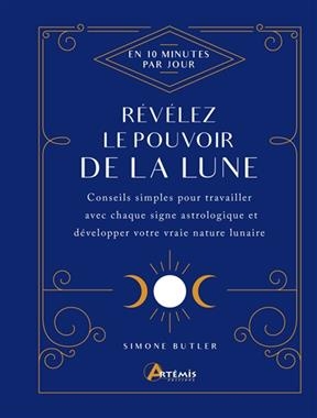 REVELEZ LE POUVOIR DE LA LUNE