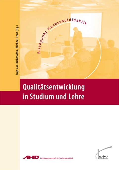 Qualit&auml;tsentwicklung in Studium und Lehre - 