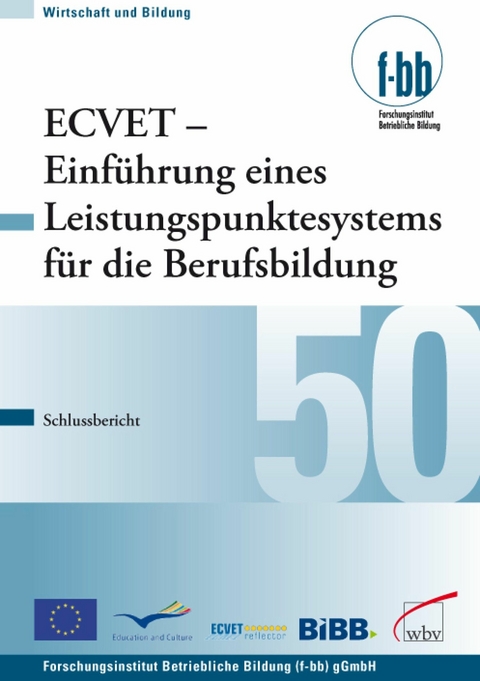 ECVET - Einf&uuml;hrung eines Leistungspunktesystems f&uuml;r die Berufsbildung - 