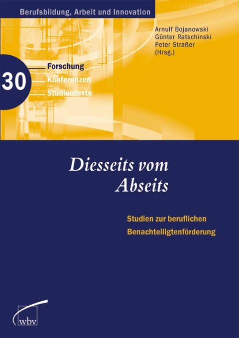 Diesseits vom Abseits - G&uuml;nter Ratschinski, Peter Stra&szlig;er, Arnulf Bojanowski