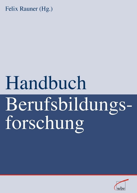 Handbuch Berufsbildungsforschung - 