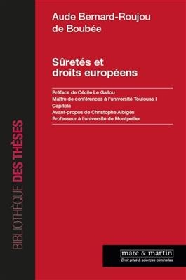 S&ucirc;ret&eacute;s et droits europ&eacute;ens - Aude Bernard-Roujou de Boub&eacute;e