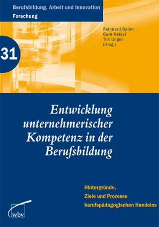 Entwicklung  unternehmerischer Kompetenz in der Berufsbildung