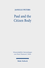 Paul and the Citizen Body - Janelle Peters