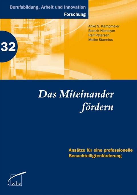 Das Miteinander f&ouml;rdern -  Meike Stannius,  Ralf Petersen,  Anke S. Kampmeier,  Beatrix Niemeyer