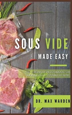 Sous Vide Made Easy