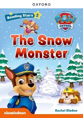Reading Stars PAW Patrol: Level 2: The Snow Monster