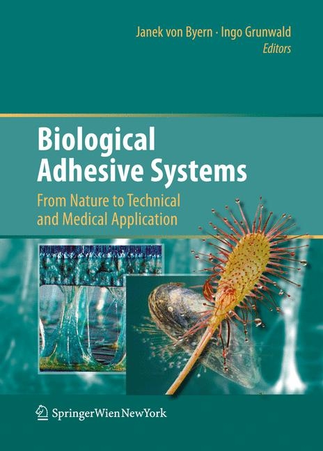 Biological Adhesive Systems - 