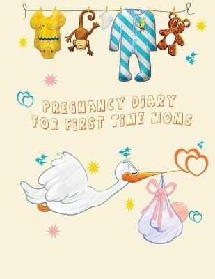 Pregnancy Diary for First Time Moms