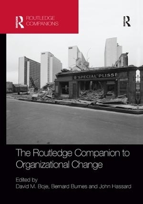 The Routledge Companion to Organizational Change - 