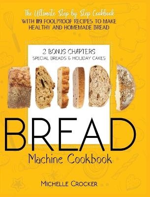 Bread Machine Cookbook