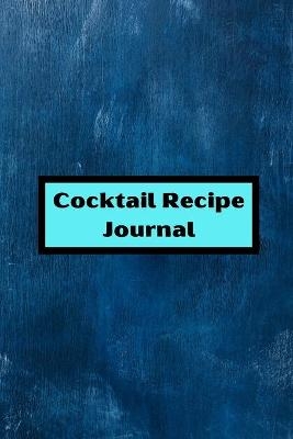 Cocktail Recipe - Chase Malone
