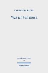 Was ich tun muss - Katharina Bauer