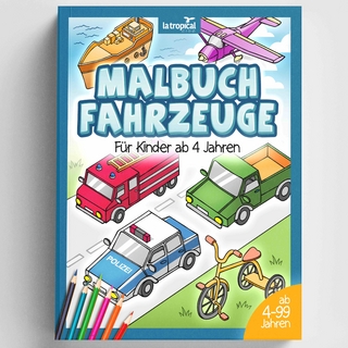 Malbuch Fahrzeuge für Kinder ab 4 Jahren