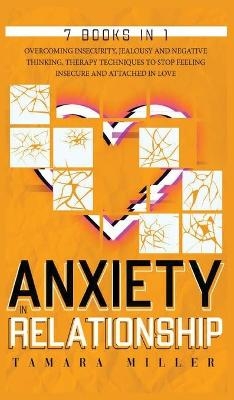 Anxiety in Relationship - Tamara Miller