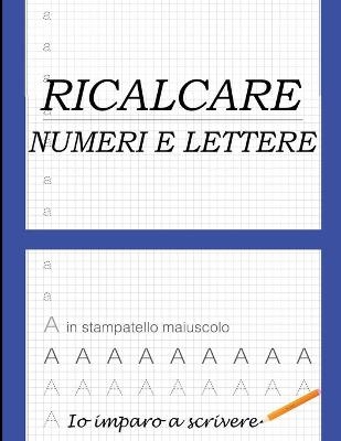ricalcare numeri e lettere - Dino Pastelli