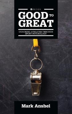 Good to Great - Mark Anshel