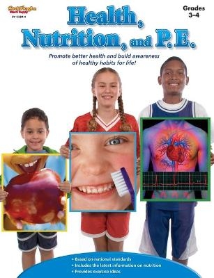 Health, Nutrition, and P.E. Reproducible Grades 3-4