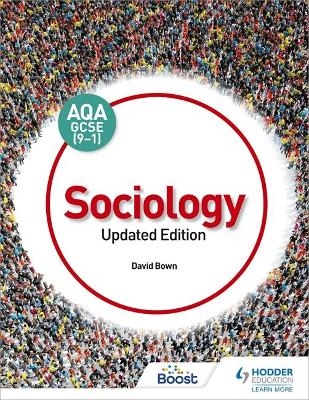 AQA GCSE (9-1) Sociology, Updated Edition - David Bown