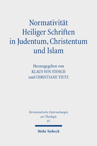 Normativität Heiliger Schriften in Judentum, Christentum und Islam