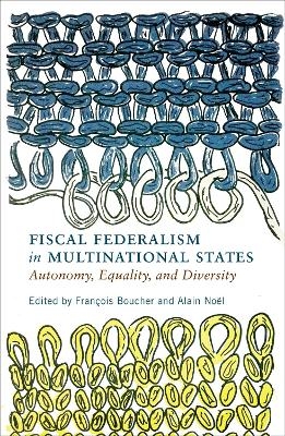 Fiscal Federalism in Multinational States - 
