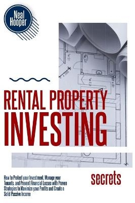 Rental Property Investing Secrets