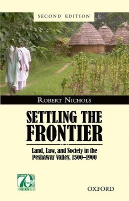 Settling the Frontier - Robert Nichols