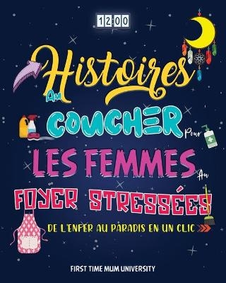 Histoires au coucher pour les femmes au foyer stressées