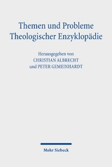 Themen und Probleme Theologischer Enzyklopädie - 