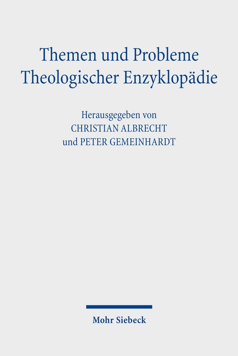 Themen und Probleme Theologischer Enzyklopädie - 