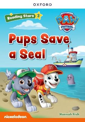 Reading Stars PAW Patrol: Level 3: Pups Save a Seal