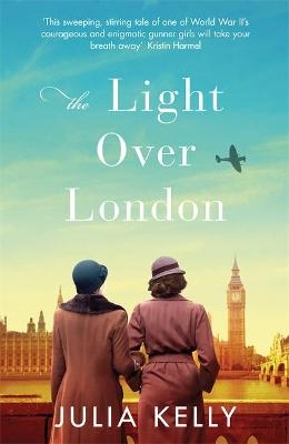 The Light Over London - Julia Kelly