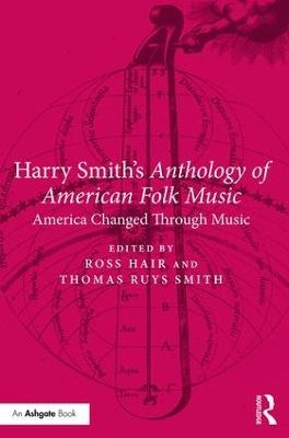 Harry Smith's Anthology of American Folk Music - 
