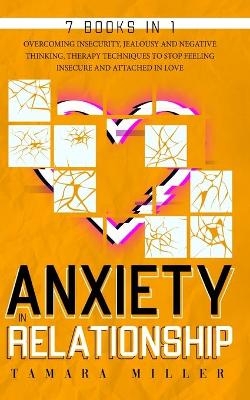 Anxiety in Relationship - Tamara Miller