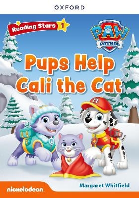 Reading Stars PAW Patrol: Level 1: Pups Help Cali the Cat