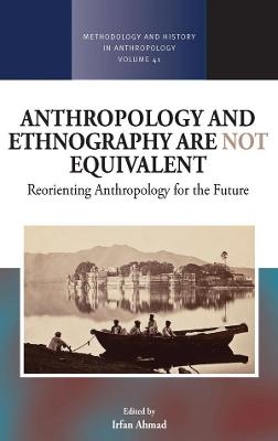 Anthropology and Ethnography are Not Equivalent - 