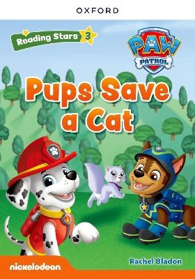 Reading Stars PAW Patrol: Level 3: Pups Save a Cat