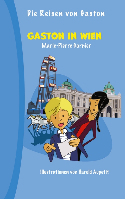 Gaston in Wien - Marie-Pierre Garnier