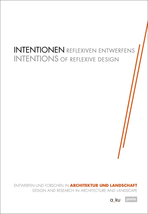 Intentionen Reflexiven Entwerfens - 