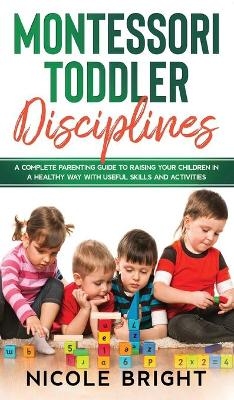 Montessori Toddler Disciplines