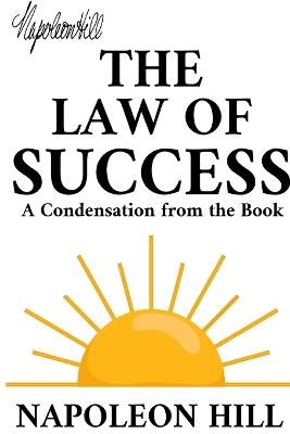 The Law of Success - Napoleon Hill