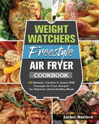 Weight Watchers Freestyle Air Fryer Cookbook